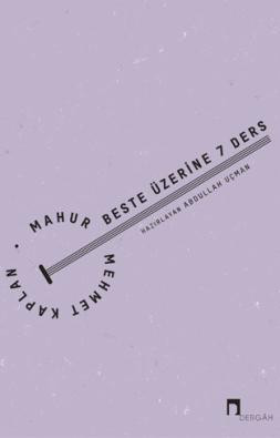 Mahur Beste Üzerine 7 Ders